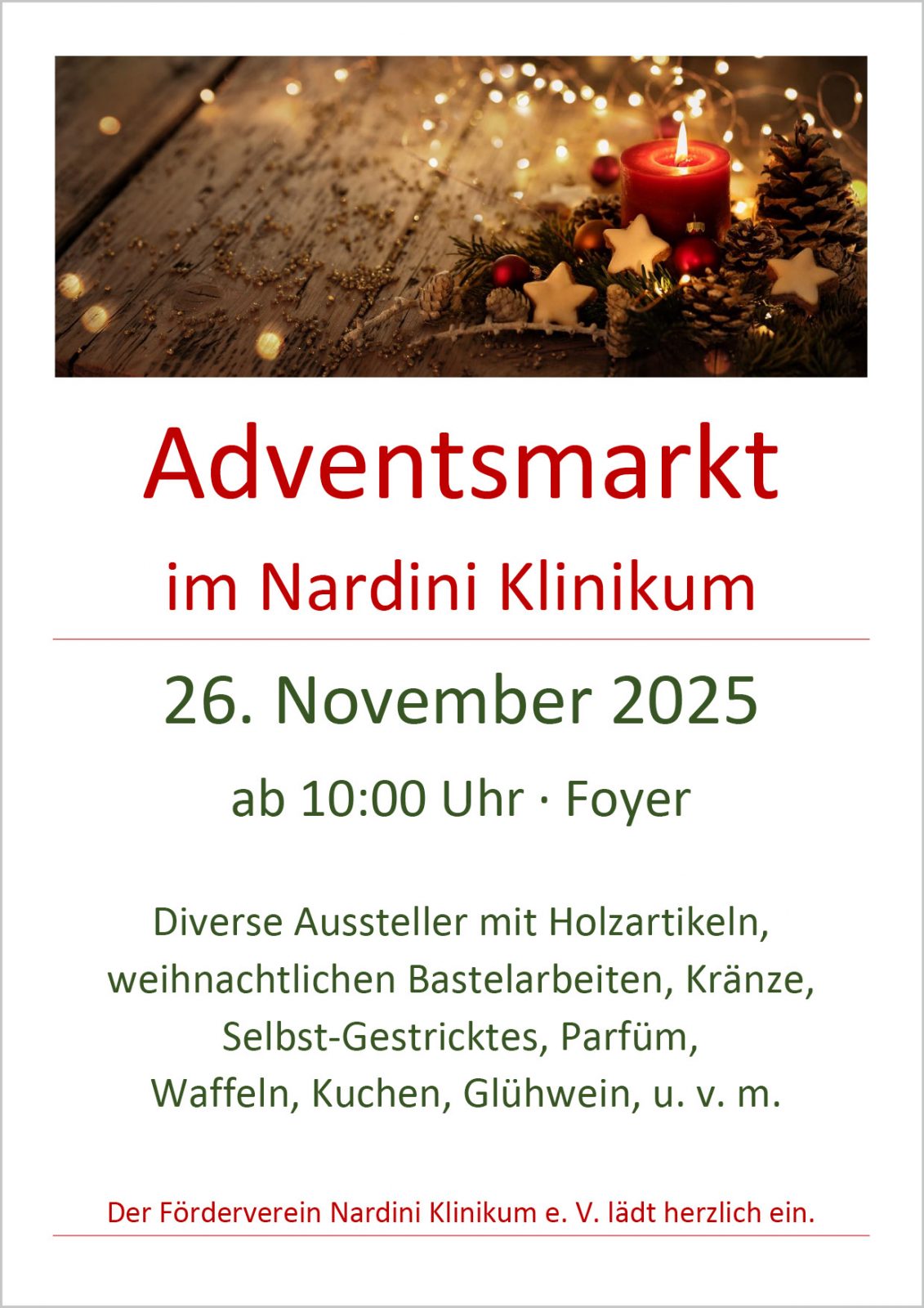 Plakat für einen Adventsmarkt am 26. November 2025 im Nardini Klinikum. Der Hintergrund zeigt eine weihnachtliche Szenerie mit einer brennenden Kerze, Tannenzapfen und Sternen auf einem Holztisch, umgeben von Lichterketten. Text bietet Informationen zu Uhrzeit, Ort und angebotenen Produkten wie Holzarbeiten, Bastelarbeiten und Glühwein.